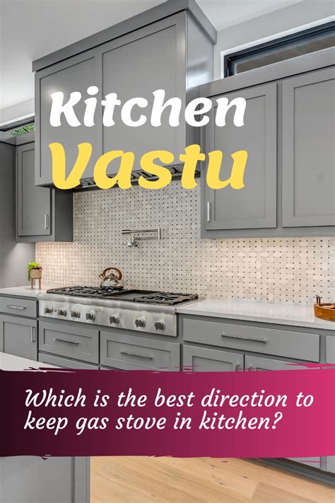 best direction for gas stove in kitchen